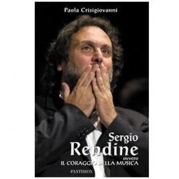 Sergio Rendine ovvero il coraggio della musica