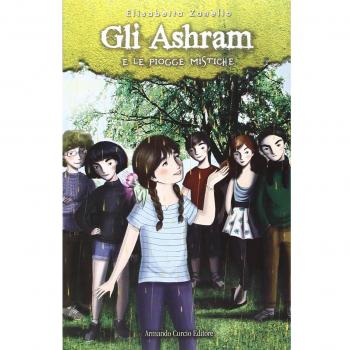 Gli Ashram e le piogge mistiche