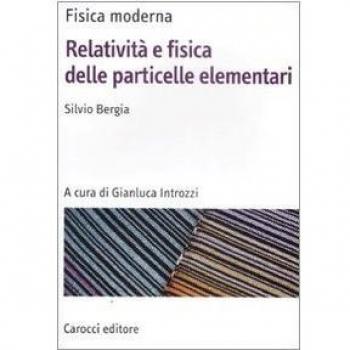 Fisica moderna. Relatività e fisica delle particelle elementari