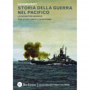 Storia della guerra nel Pacifico. Lo scontro navale tra Stati Uniti e Giappone