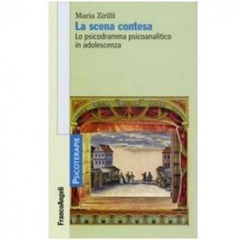 La scena contesa. Lo psicodramma psicoanalitico in adolescenza