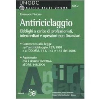 Antiriciclaggio. Obblighi a carico dei professionisti, intermediari e operatori non finanziari