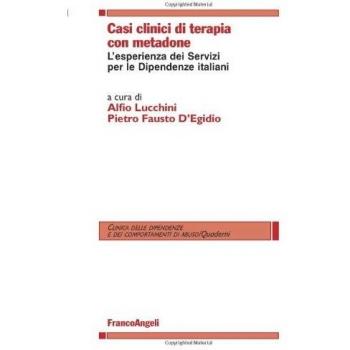 Casi clinici di terapia con metadone. L'esperienza dei Servizi per le Dipendenze italiani