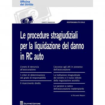 Procedure stragiudiziali per la liquidazione del danno in rc auto