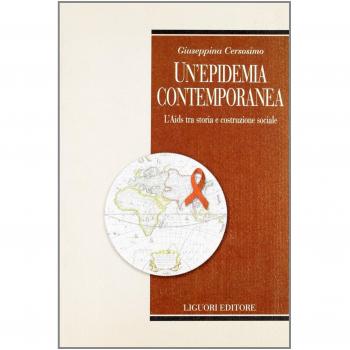 Un'epidemia contemporanea. L'Aids tra storia e costruzione sociale