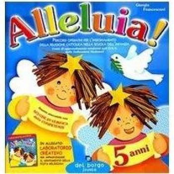 Alleluia! 5 Anni