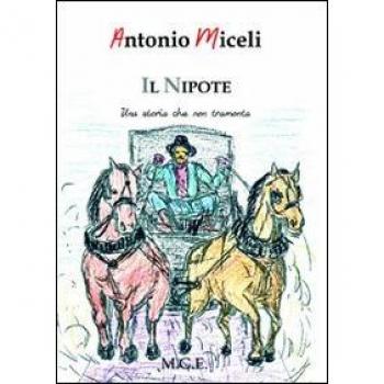 Il nipote. Una storia che non tramonta
