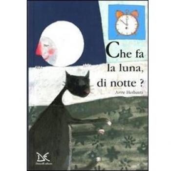 Cosa fa la luna di notte?