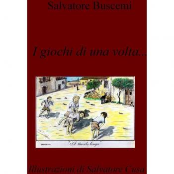 I giochi di una volta...