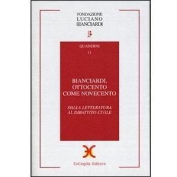 Bianciardi, ottocento come novecento. Dalla letteratura al dibattito civile