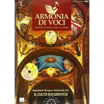 Repertorio liturgico nazionale Cei: il culto eucaristico. Armonia di voci. N. 3 luglio-settembre 2010. Con CD Audio