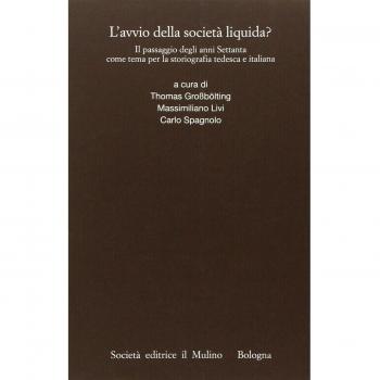 L' avvio della società liquida? Il passaggio degli anni Settanta ...