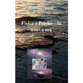Fisica e psiche la nuova era