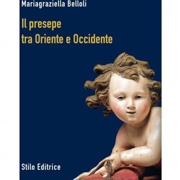 Il presepe fra Oriente e Occidente