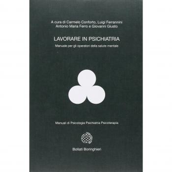 Lavorare in psichiatria. Manuale per gli operatori della salute mentale