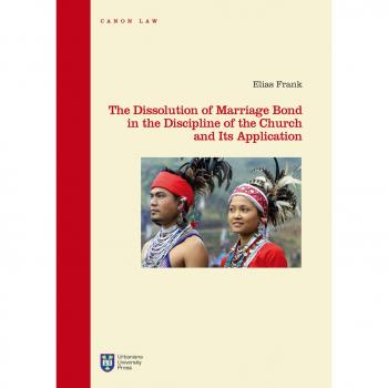 The dissolution of marriage bond in the discipline of the Church and its application. Ediz. integrale