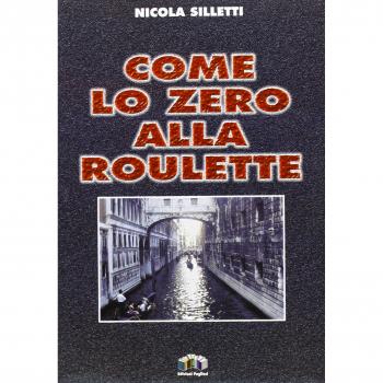 Come lo zero alla roulette