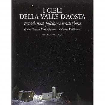 I cieli della Valle d'Aosta. Tra scienza, folclore e tradizione