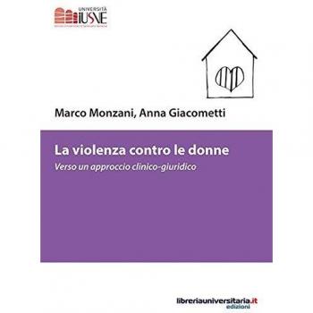 La violenza contro le donne. Verso un approccio clinico-giuridico