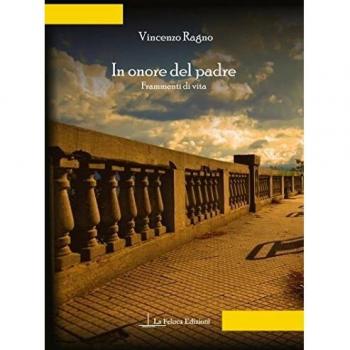 In onore del padre. Frammenti di vita