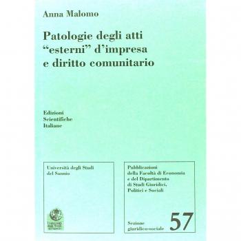Patologie degli atti «esterni» d'impresa e diritto comunitario
