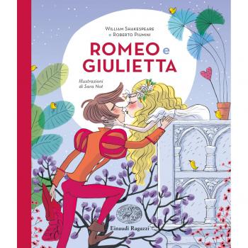 Romeo e Giulietta da William Shakespeare. Ediz. a colori