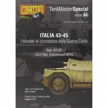 Italia 43-45. I blindati di circostanza della guerra civile. Tank master special. Ediz. italiana e inglese