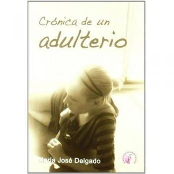 CRONICA DE UN ADULTERIO