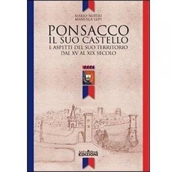 Ponsacco il suo castello. Aspetti del suo territorio dal XV al XIX sec.