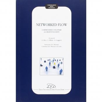Networked flow. Comprendere e sviluppare la creatività di Rete