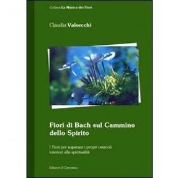 Fiori di Bach sul cammino dello spirito