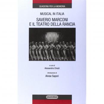 Saverio Marconi e il Teatro della Rancia. Musical in Italia