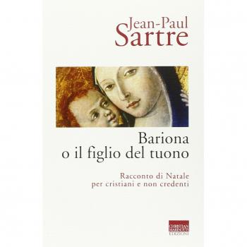 Bariona o il figlio del tuono. Racconto di Natale per cristiani e non credenti