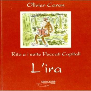 L'ira. Rita e i sette peccati capitali