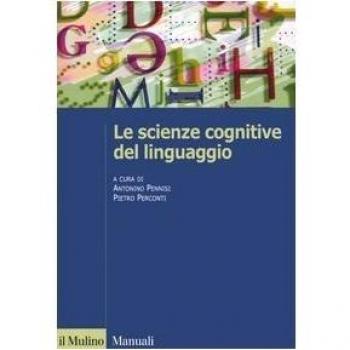 Le scienze cognitive del linguaggio
