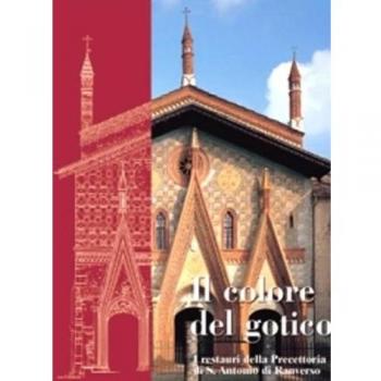 Il colore del gotico. I restauri della precettoria di Sant'Antonio di Ranverso