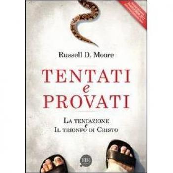 Tentati e provati. La tentazione e il trionfo di Cristo