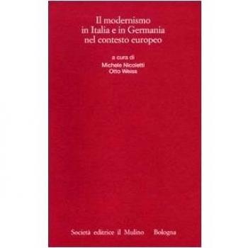 Il modernismo in Italia e in Germania nel contesto europeo