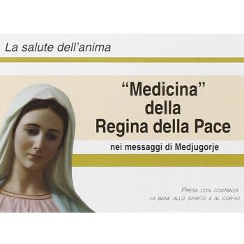 «Medicina» della Regina della Pace nei messaggi di Medjugorie