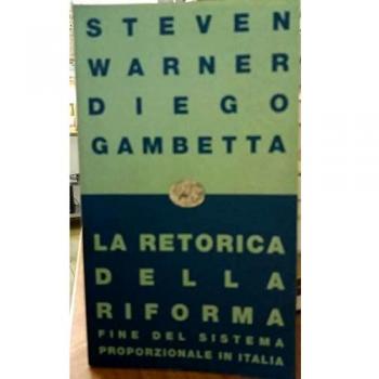 La retorica della riforma. Fine del sistema proporzionale in Italia