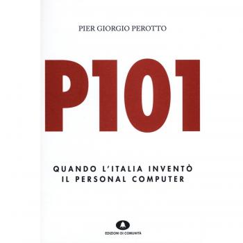 P101. Quando l'Italia inventò il personal computer