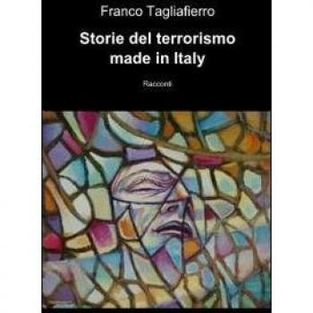Storie del terrorismo made in Italy