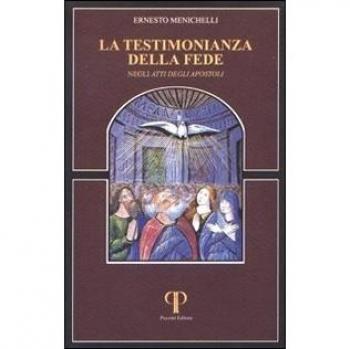 La testimonianza della fede negli Atti degli Apostoli
