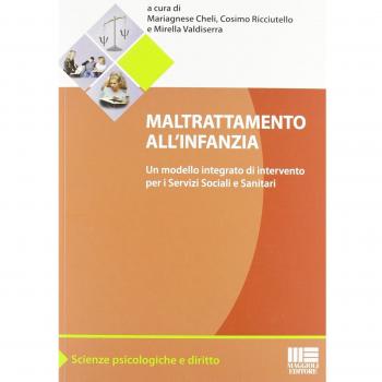 Maltrattamento all'infanzia. Un modello integrato di interventi per i servizi sociali e sanitari
