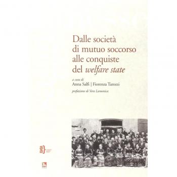 Dalle società di mutuo soccorso alle conquiste del Welfare State