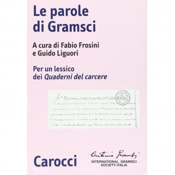 Le parole di Gramsci. Per un lessico dei Quaderni del carcere