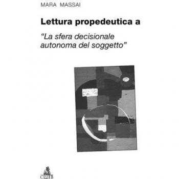 Lettura propedeutica a «la sfera decisionale autonoma del soggetto»