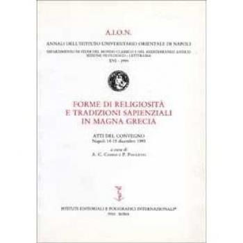 Forme di religiosità e tradizioni sapienziali in Magna Grecia. Atti (Napoli, 14-15 dicembre 1993)