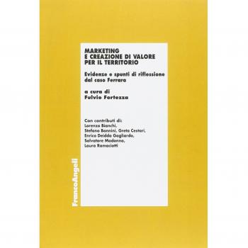 Marketing e creazione di valore per il territorio. Evidenze e spunti di riflessione dal caso Ferrara