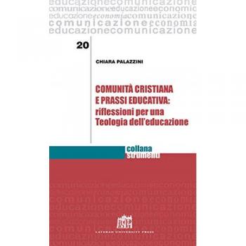 Comunità cristiana e prassi educativa: riflessioni per una teologia dell’educazione
